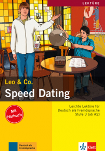 Speed Dating Lektüre Deutsch als Fremdsprache A2-B1. Buch mit Audio-CD